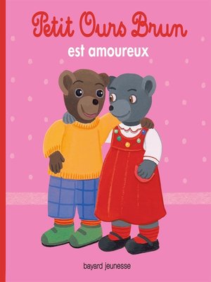 cover image of Petit Ours Brun est amoureux